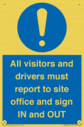 all-visitors-and-drivers-must-report-to-site-office-and-sign-in-and-out~